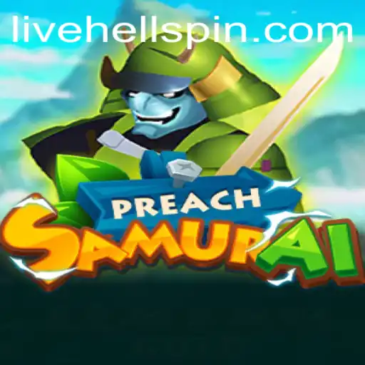 Unleashing the Adventure of PreachSamurai in the World of HellSpin